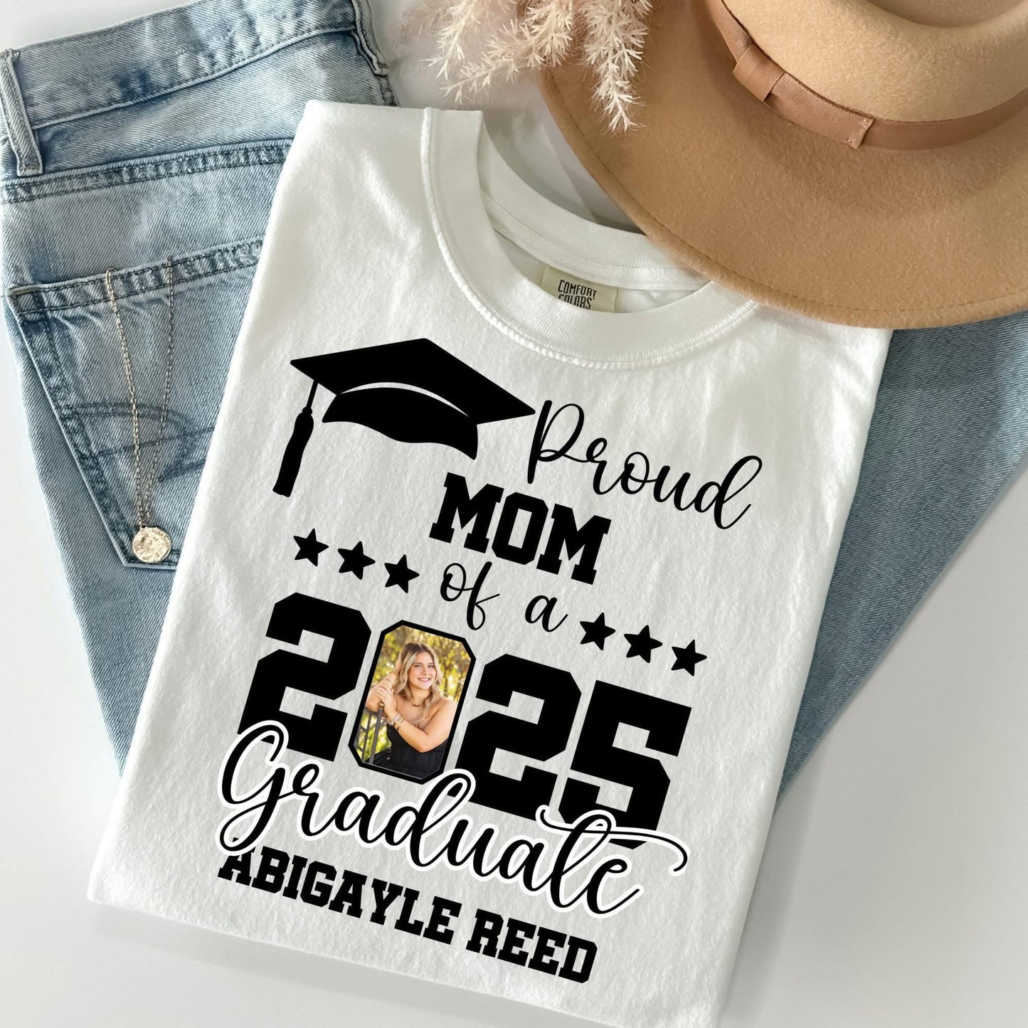 Proud (Custom name) of a 2025 graduate tee shirt