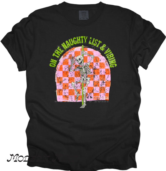 On the naughty list & vibing (tee, crewneck or hoodie)