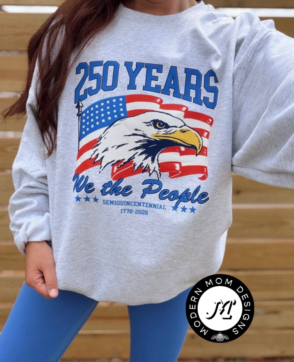 250 AMERICA (tee, crewneck, or hoodie)