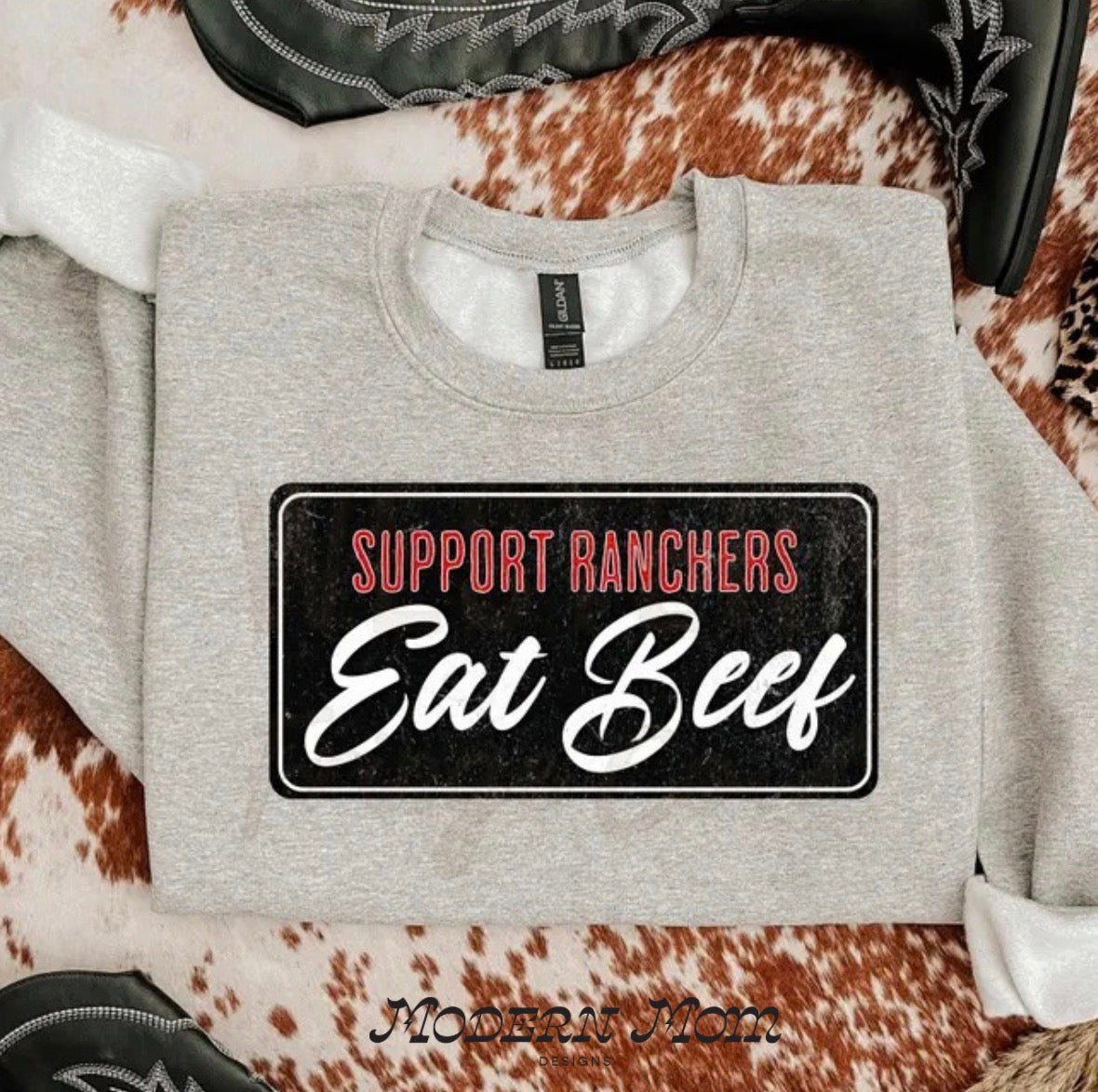 Support ranchers. Eat beef (tee shirt, crewneck or hoodie)