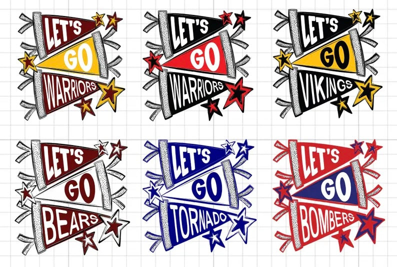 Let’s go! School mascot. note: name, mascot & school colors (tee, crewneck or hoodie)