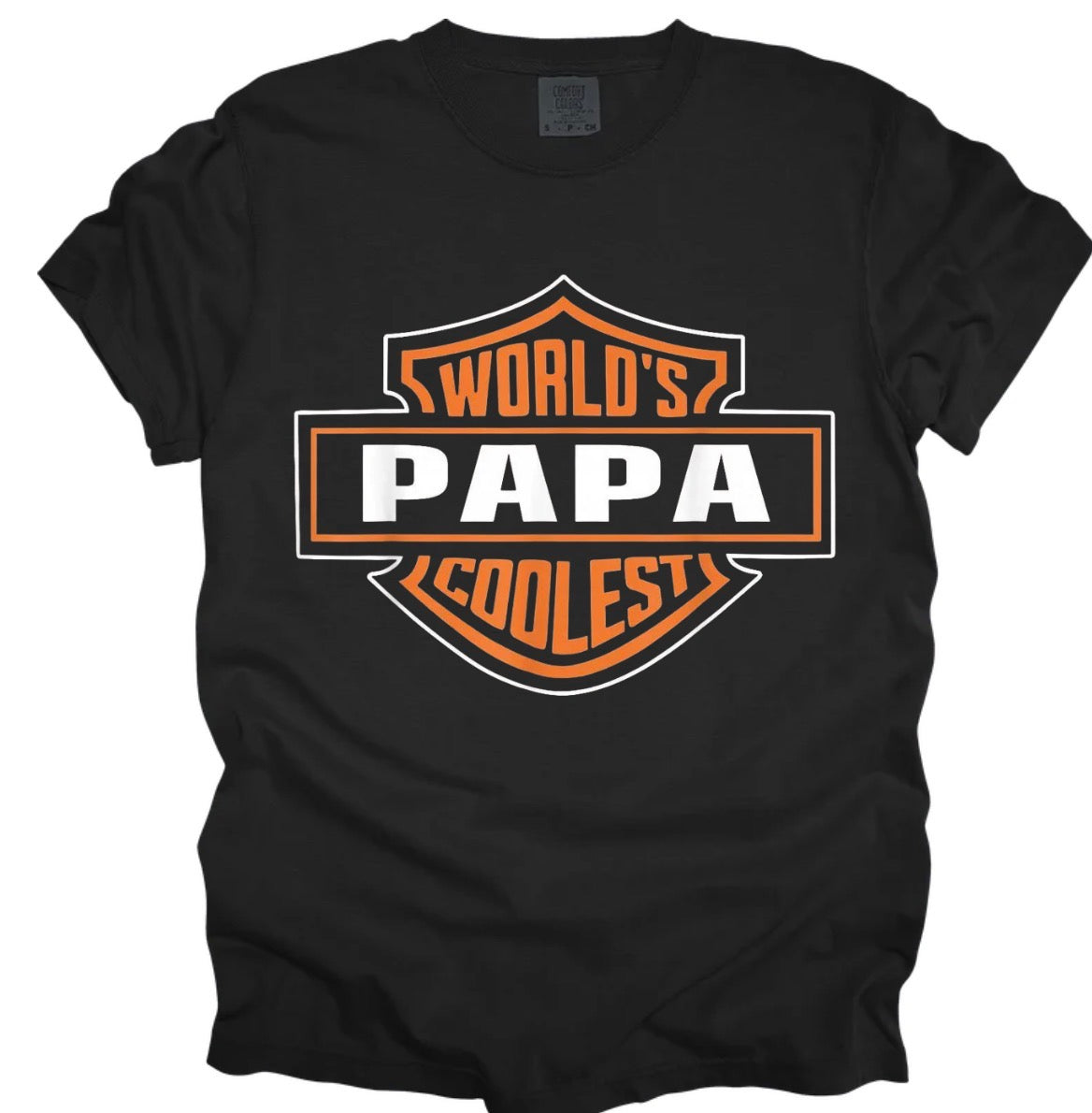 Worlds coolest papa (Tee shirt, crewneck or hoodie)
