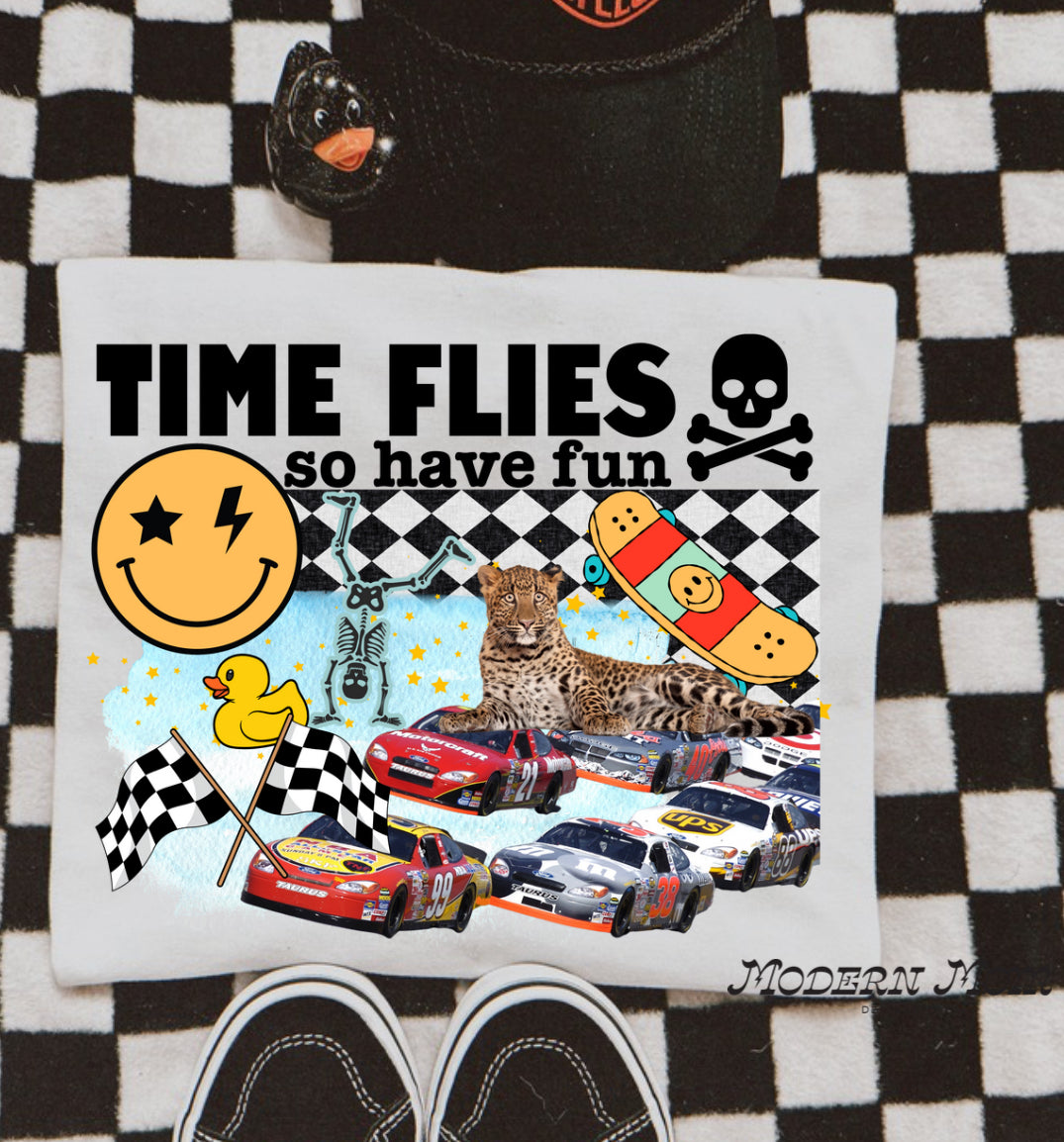 Time flies so have fun