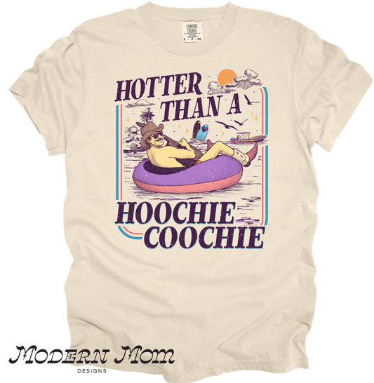 Hotter than a hoochie coochie(tee or tank)