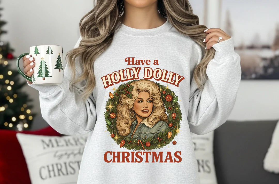 Have a Holly Dolly Christmas (tee, crewneck or hoodie )
