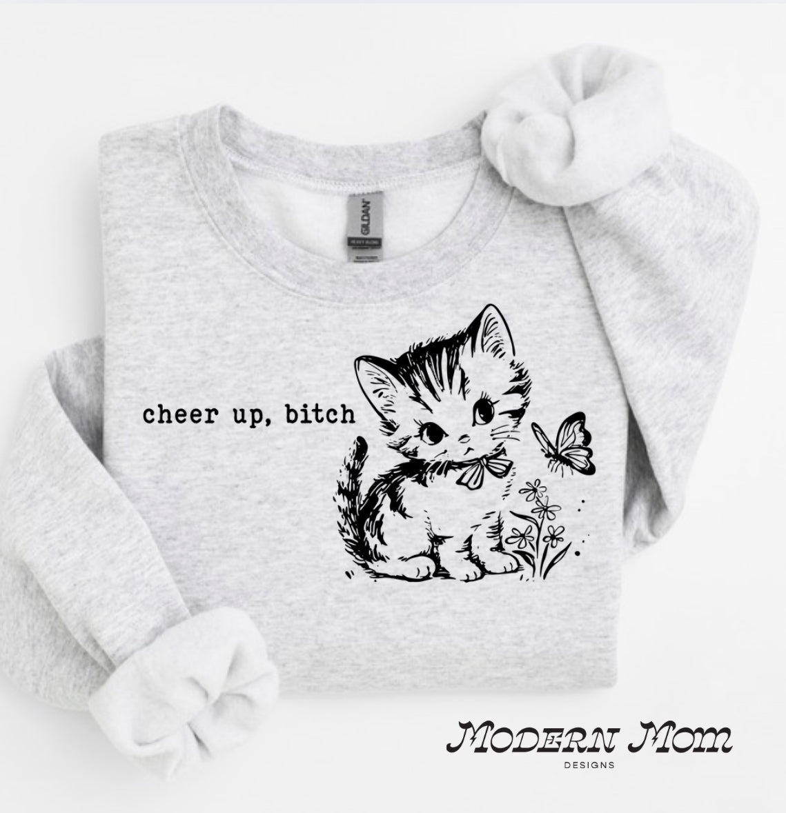 Cheer up, bitch