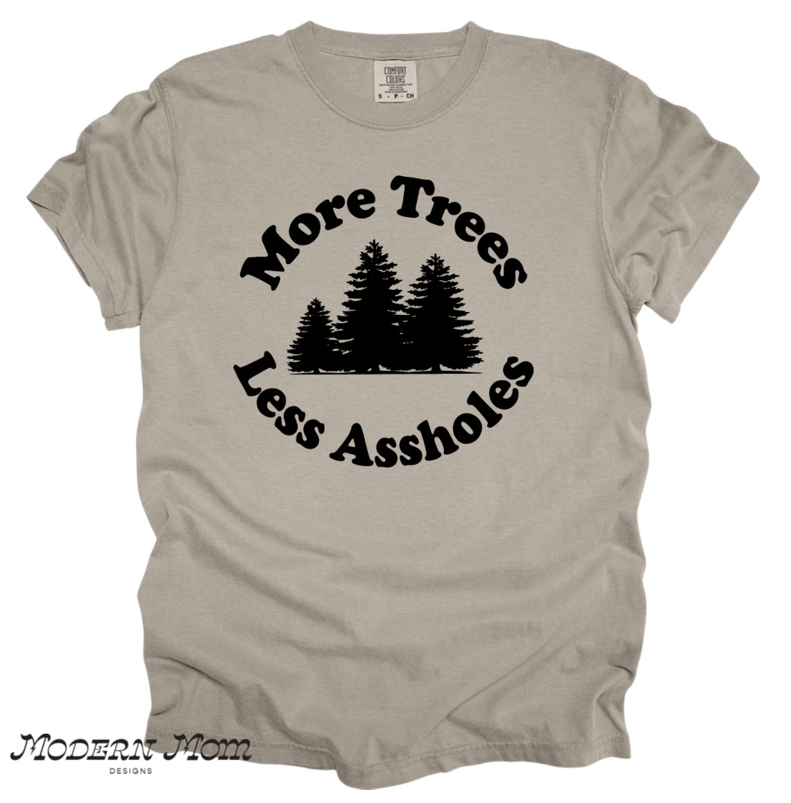 More trees less assholes
