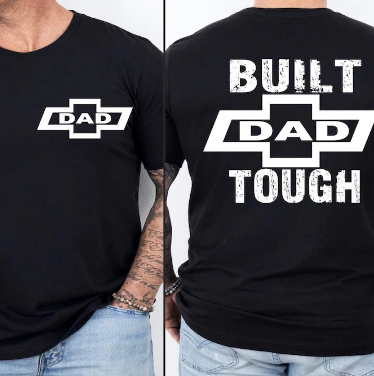 Dad built tough(Tee shirt, crewneck or hoodie)