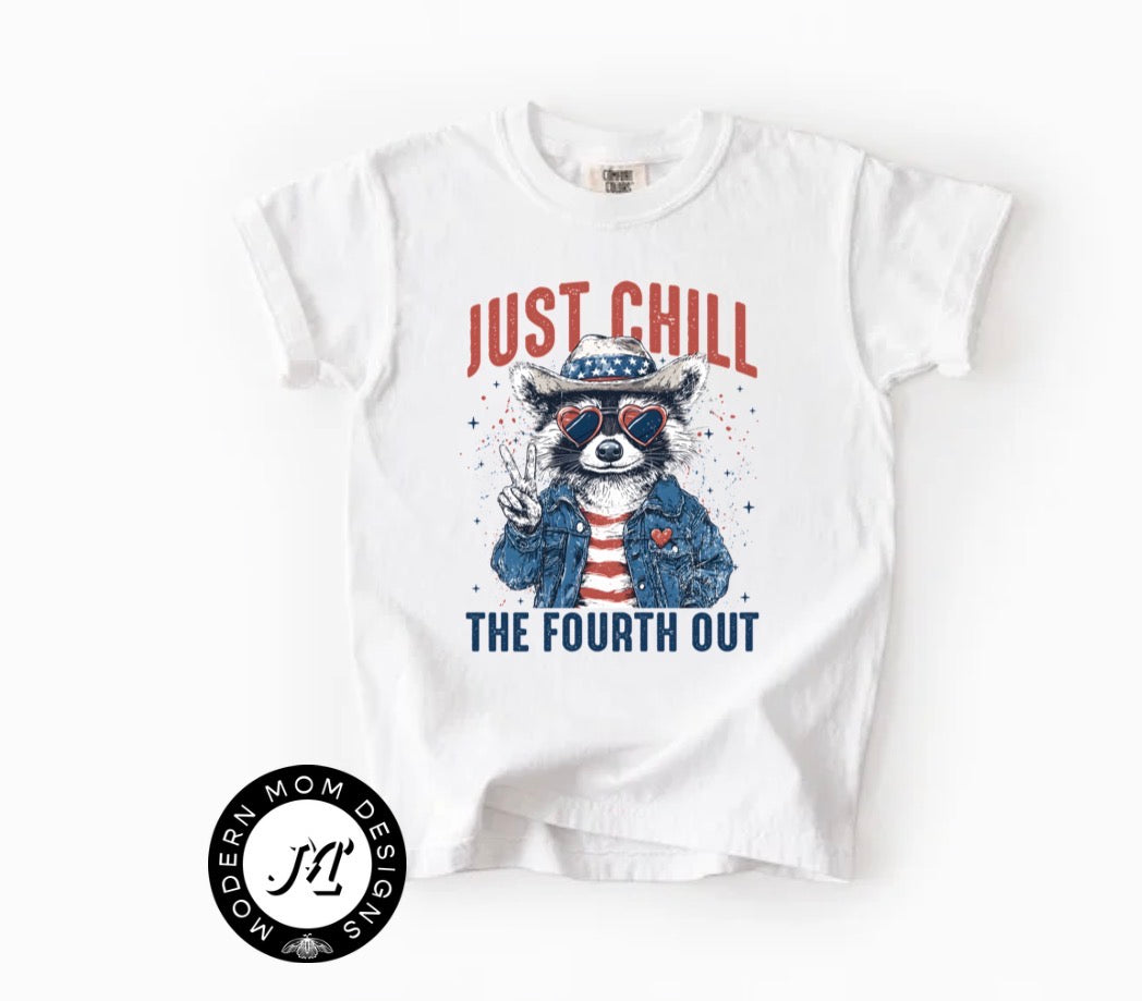 Chill the fourth out (toddler-youth XL)