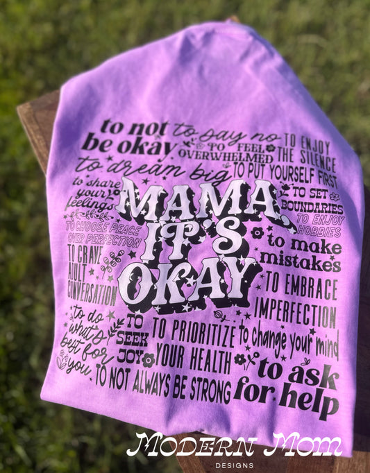 Mama it’s okay (double sided tee)
