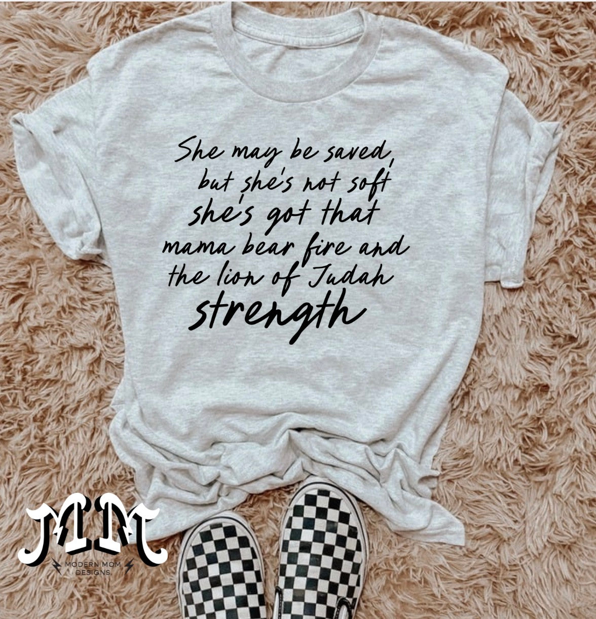 She may be saved but she’s not soft (tee, crewneck or hoodie)