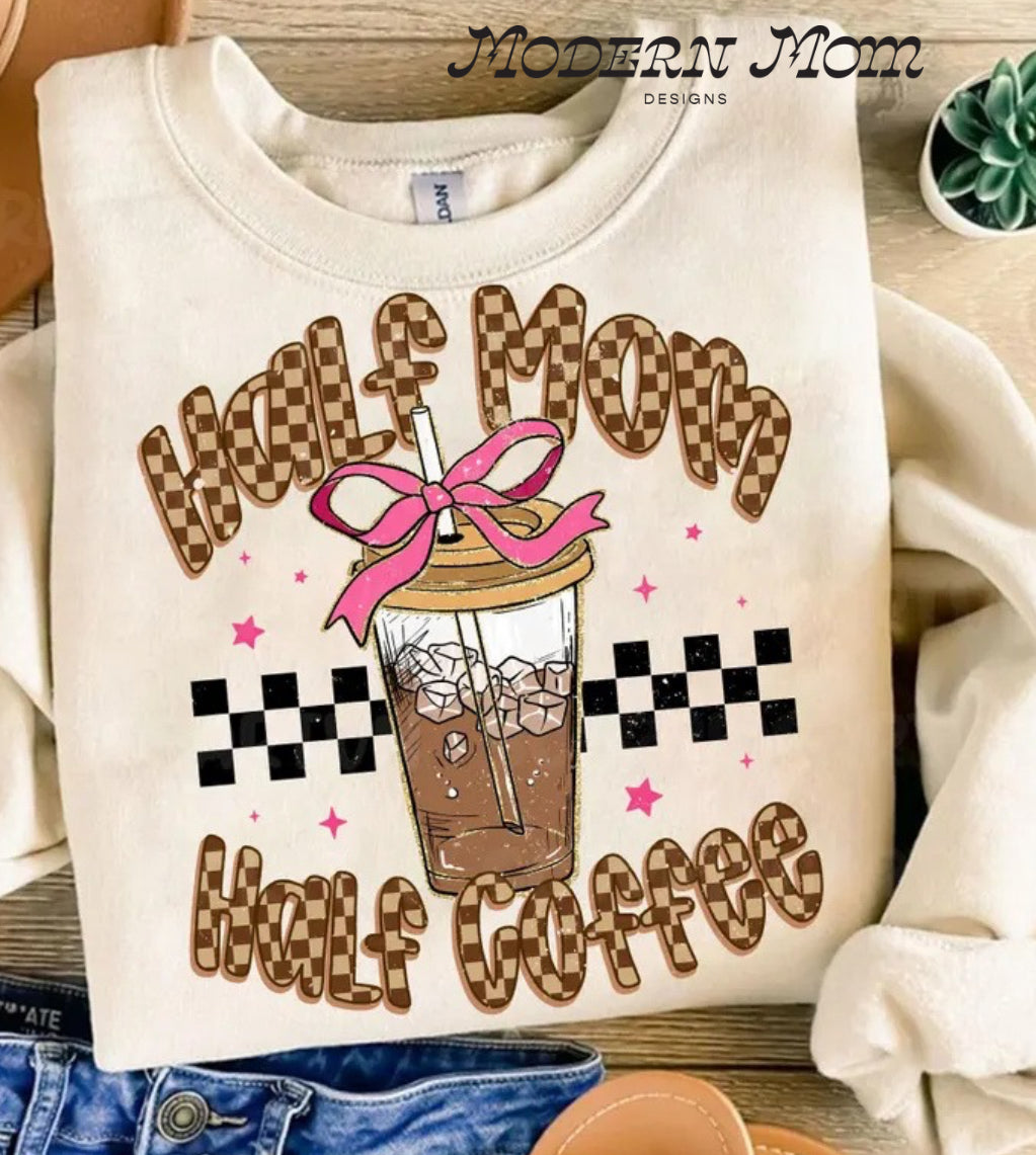 Half mom half coffee