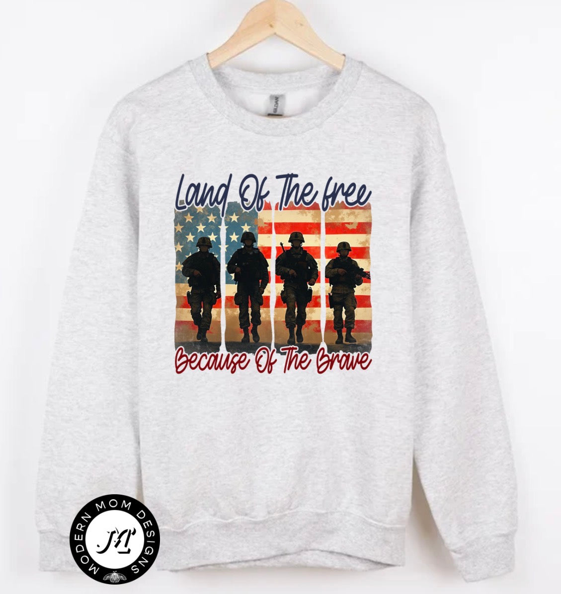Land of the free because of the brave (tee, crewneck, or hoodie)