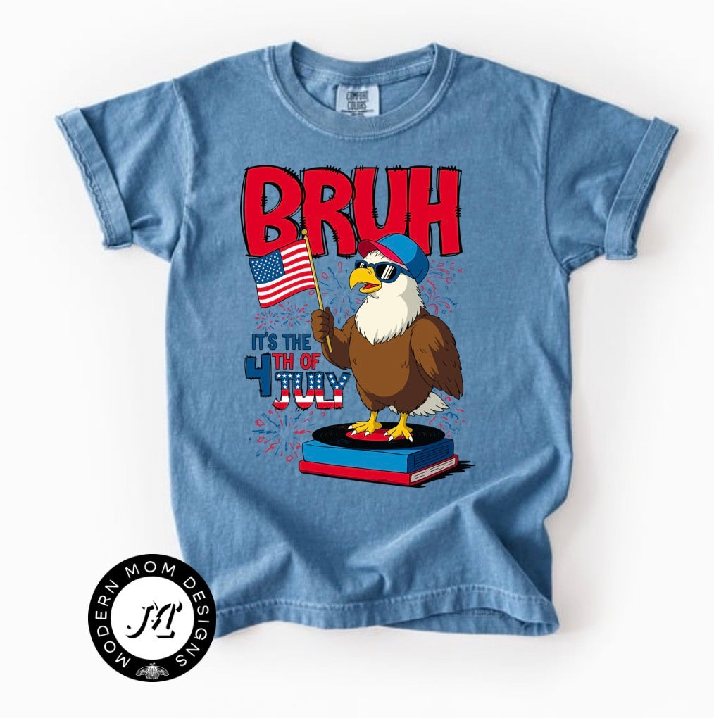 Bruh it’s the 4th of July (toddler-youth XL)