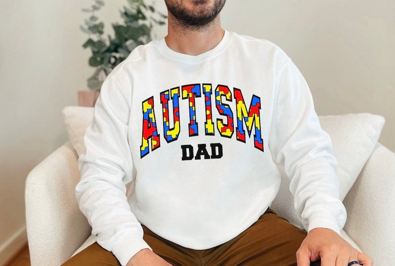 Autism dad (tee, crewneck, or hoodie)