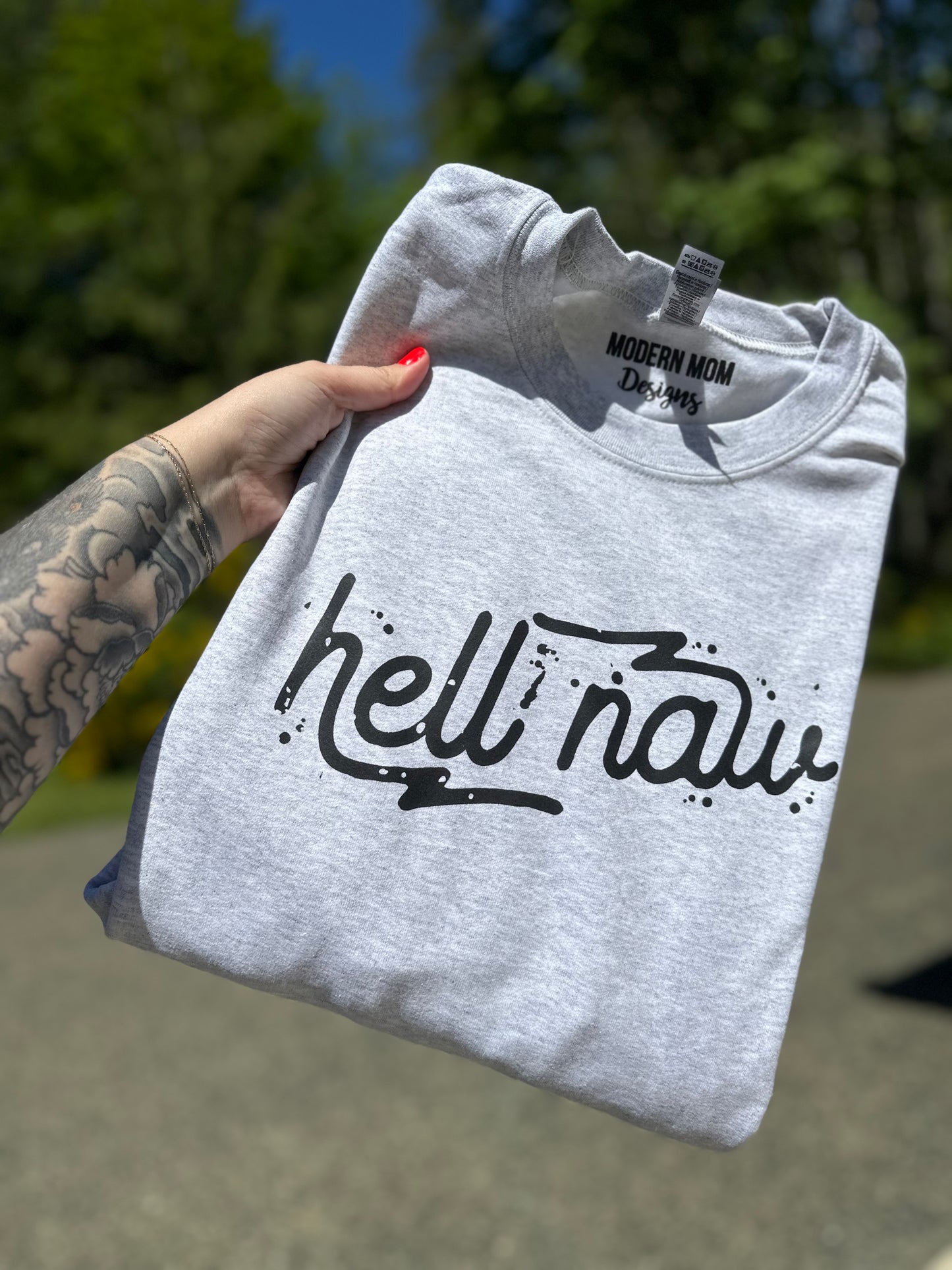 Hell naw Crewneck