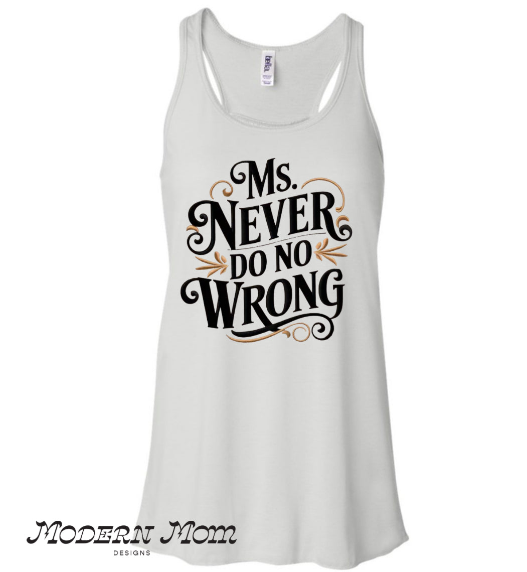 Ms. Never do no wrong tank