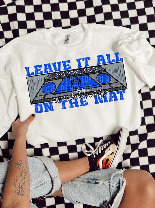 Leave it all on the mat