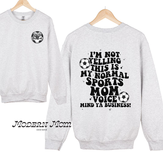 Soccer mama. Mind ya business