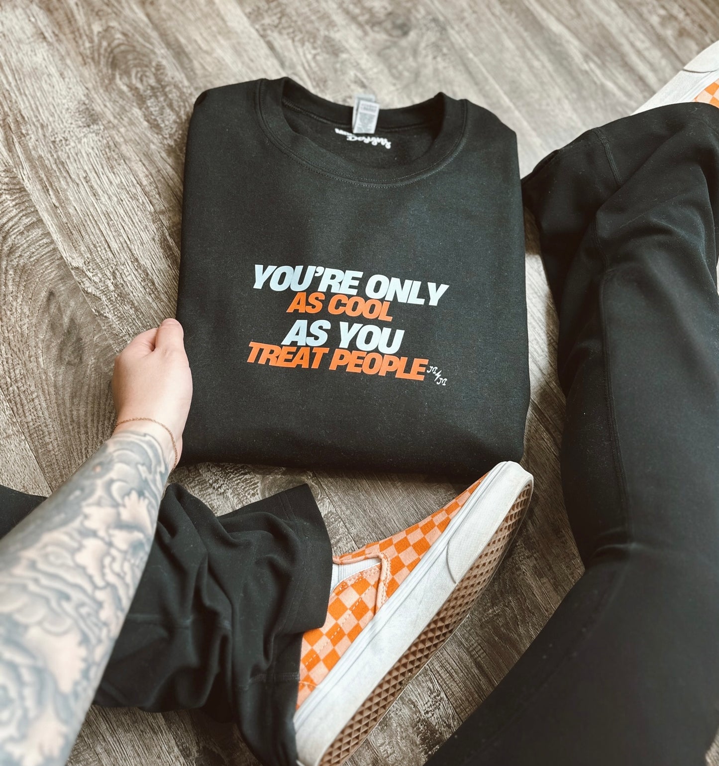 You’re only as cool as you treat people (black)