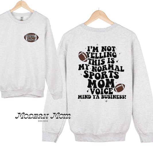 Football mama. Mind ya business