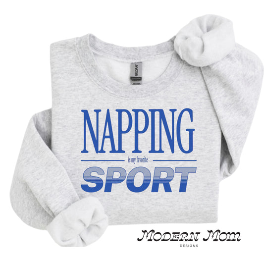 Napping is my favorite sport crewneck
