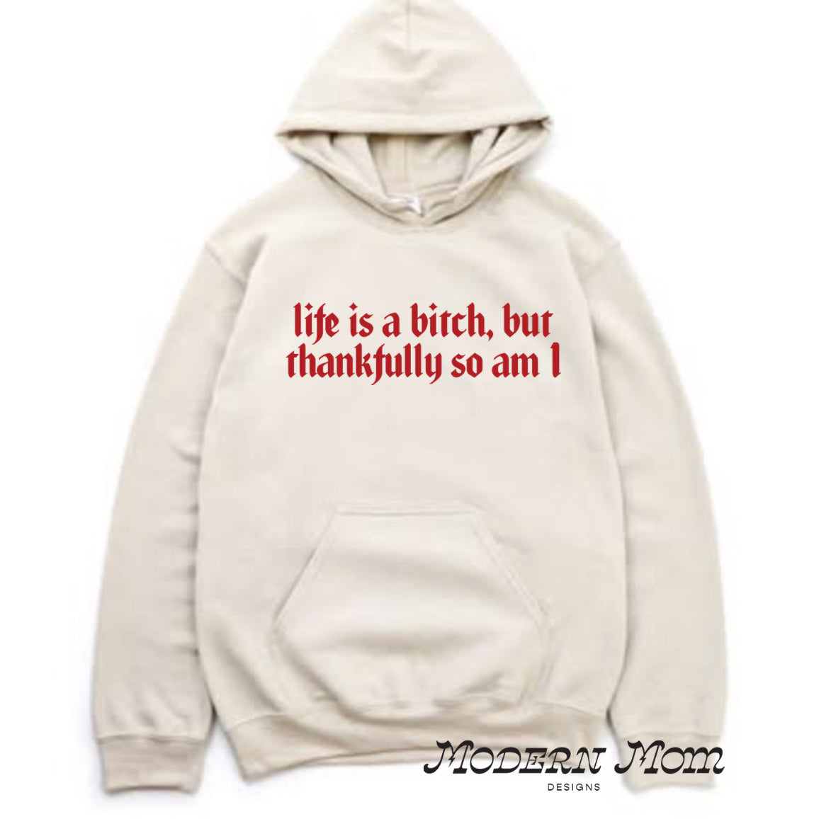 Life is a bitch hoodie