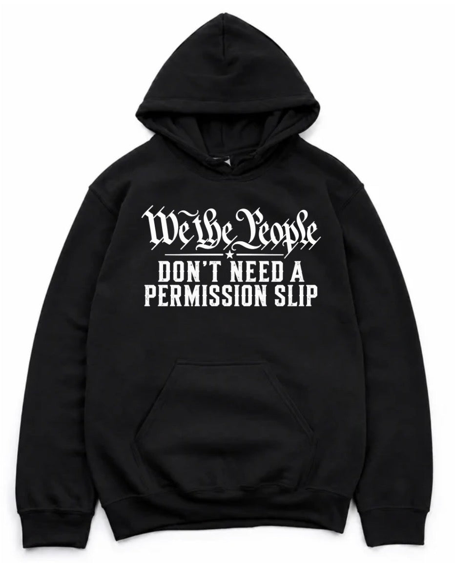 We the people don’t need a permission slip