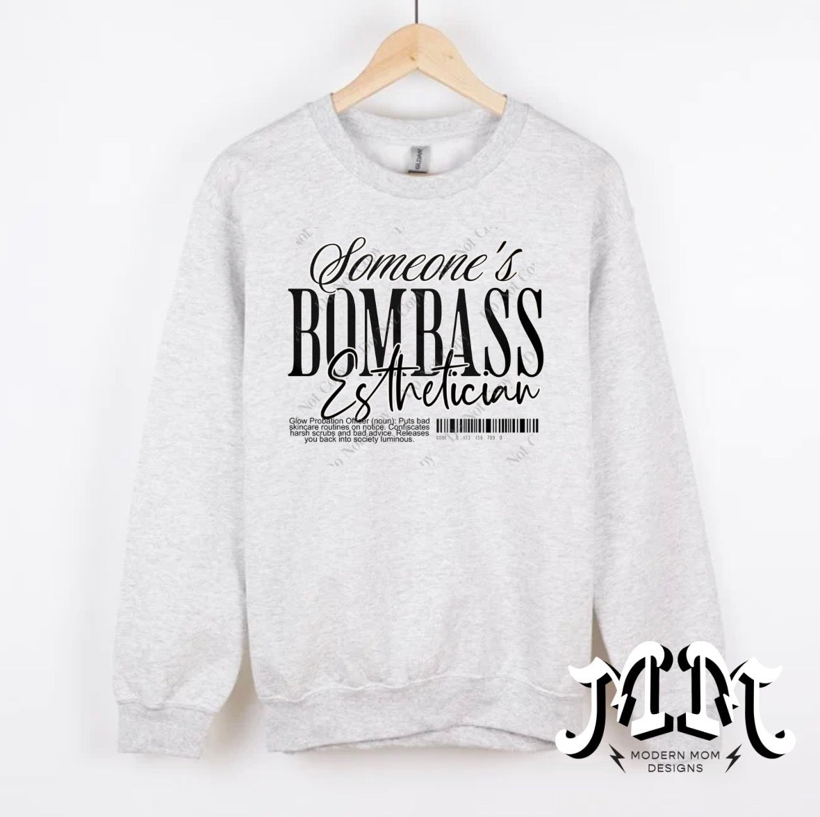 Somebody’s bomb ass esthetician crewneck