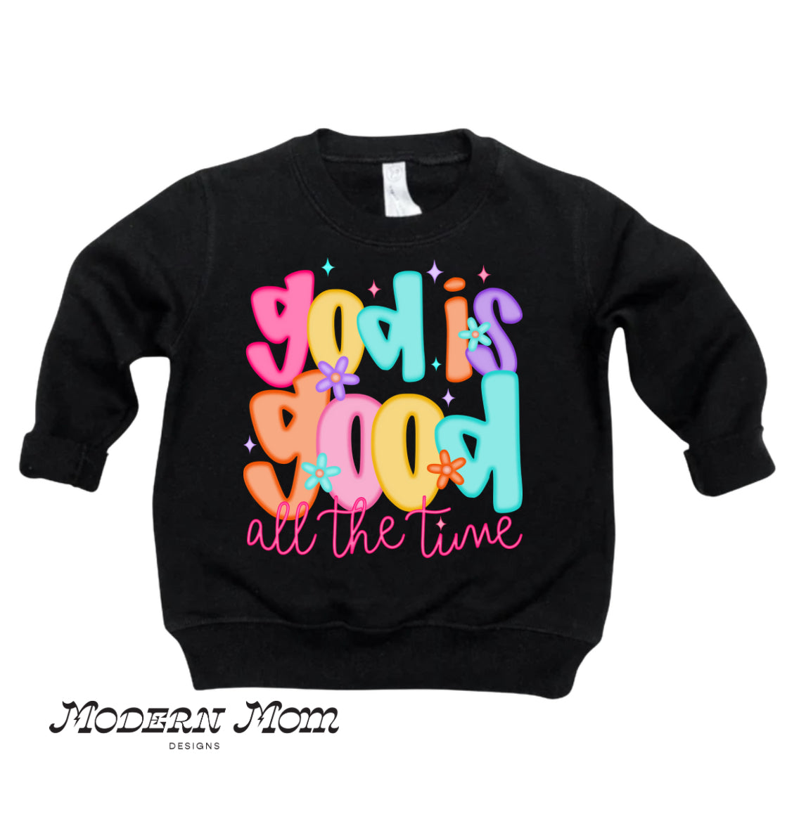 God is good all the time (toddler-Youth)