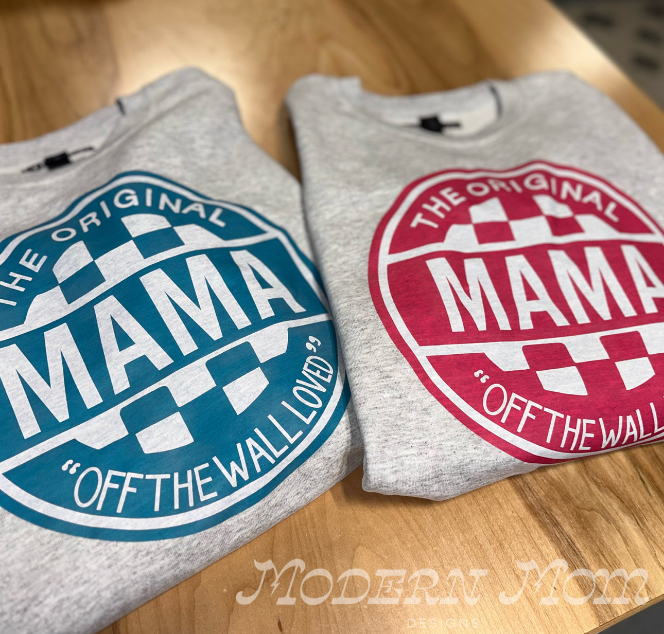 The original “off the wall loved” MAMA (pink or blue)
