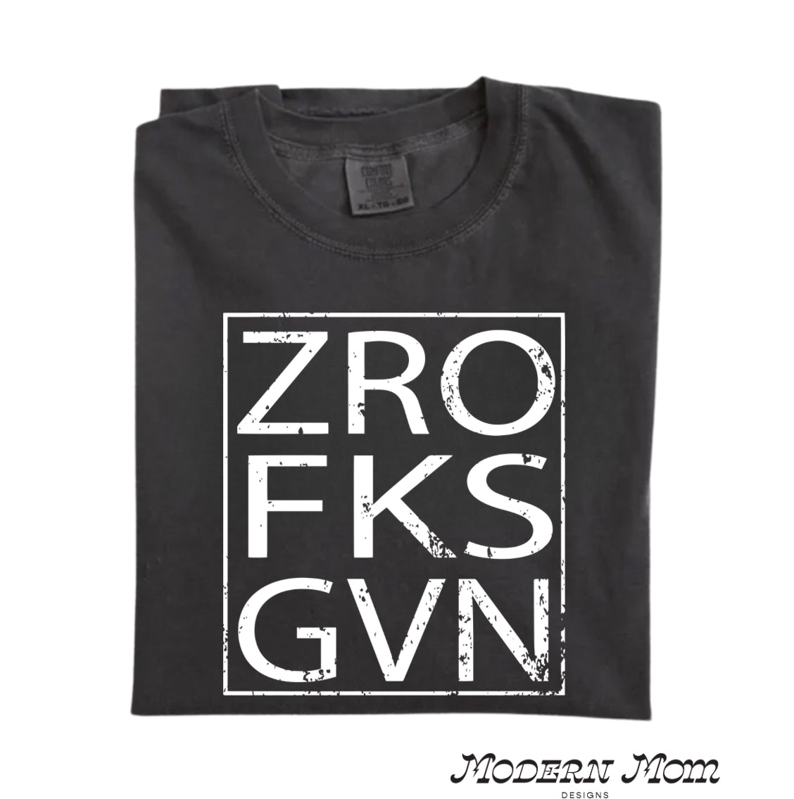 ZROFKSGVN (tee, crewneck or hoodie )
