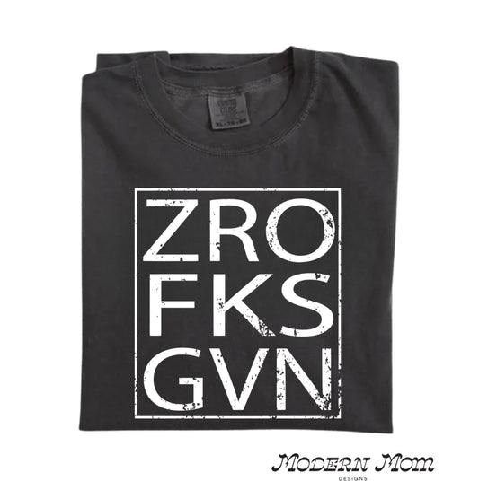 ZROFKSGVN (tee, crewneck or hoodie )
