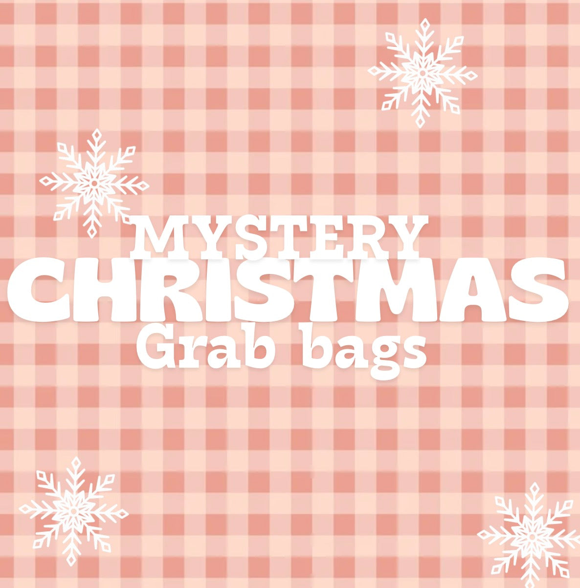 Mystery CHRISTMAS grab bags (up to 4 items)