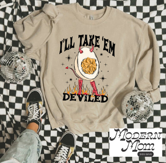 I’ll take them deviled (tee shirt, crewneck or hoodie)
