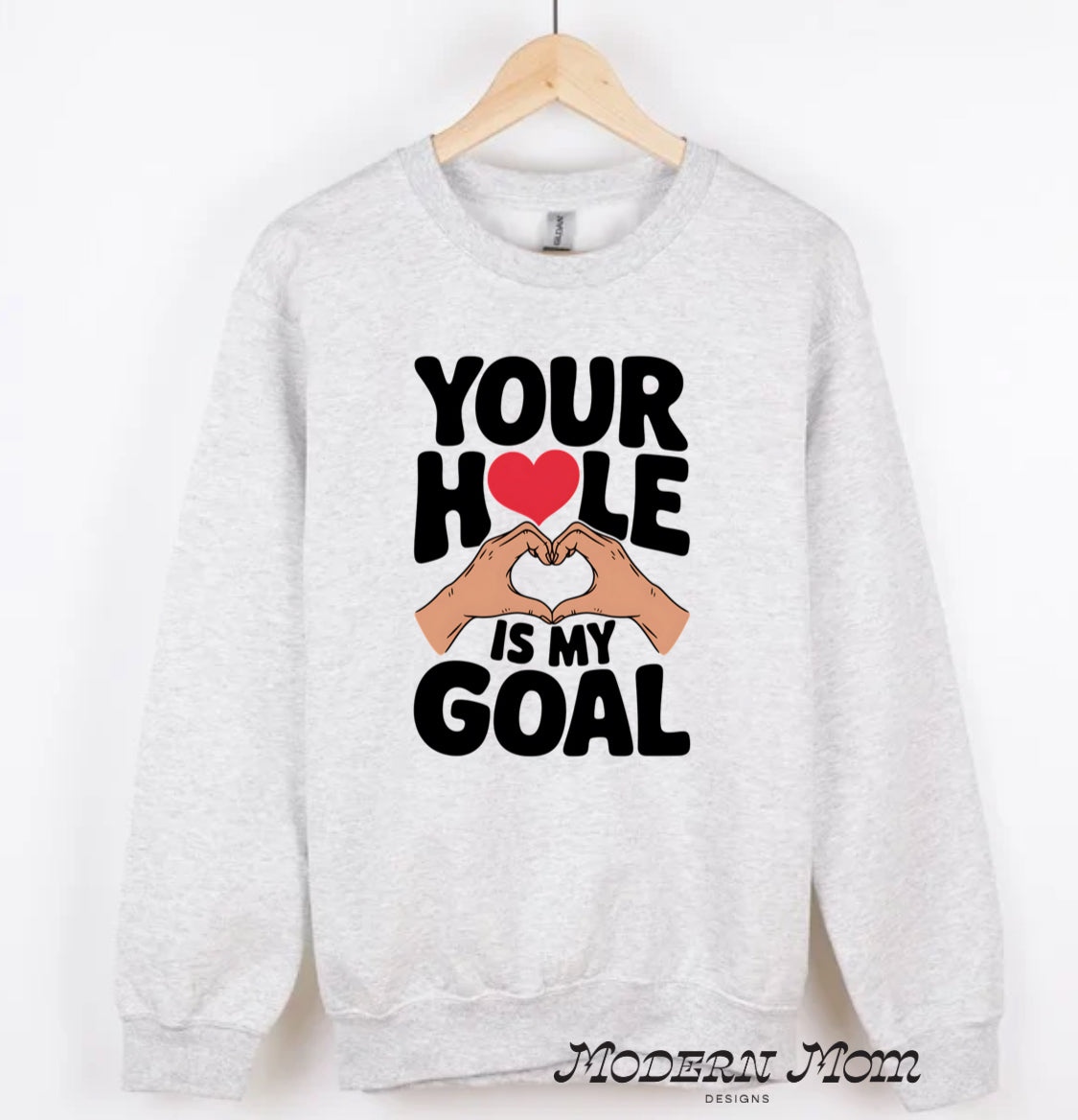 Your hole is my goal (tee, crewneck or hoodie )