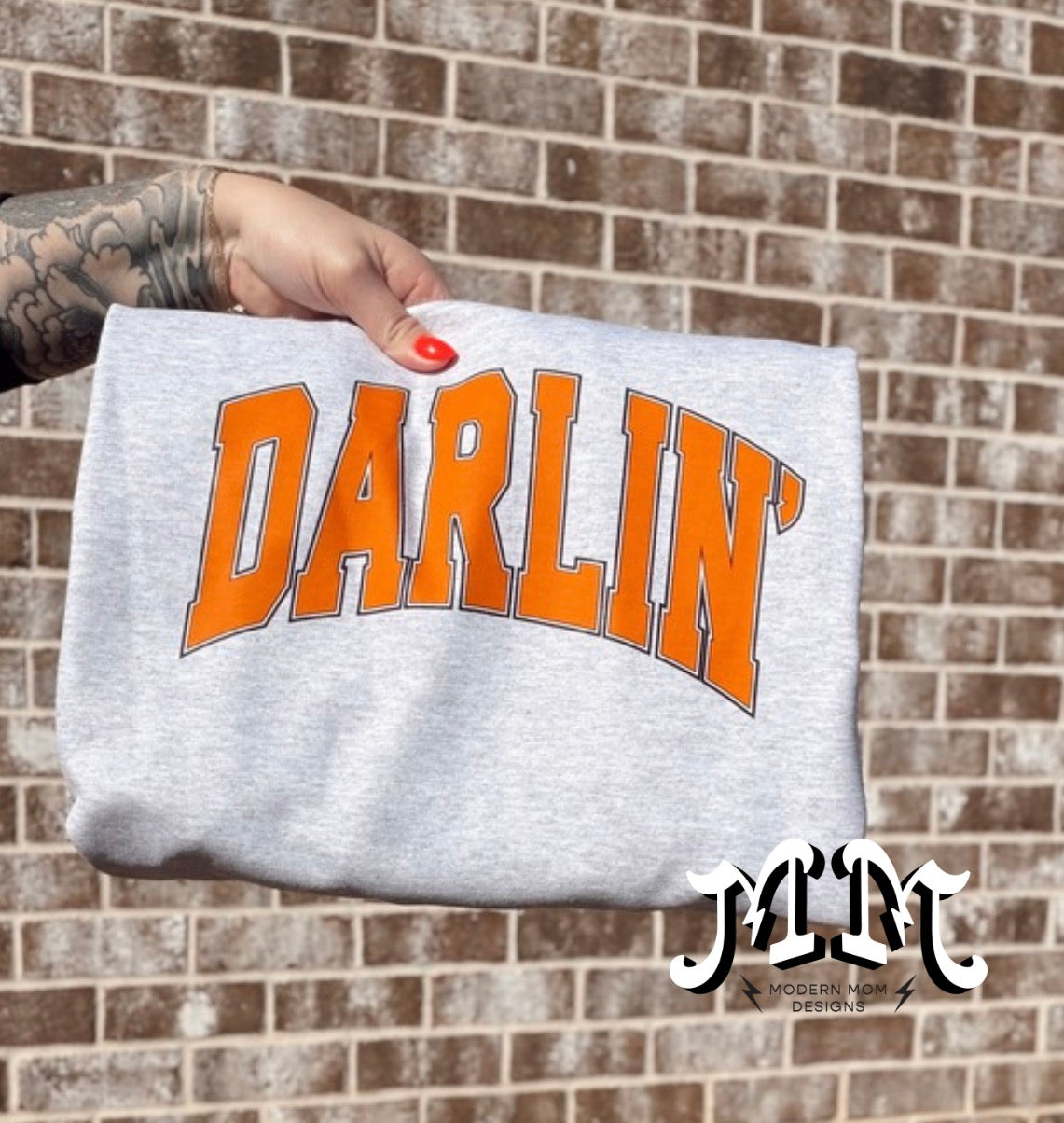 Darlin’ (tee, crewneck or hoodie)