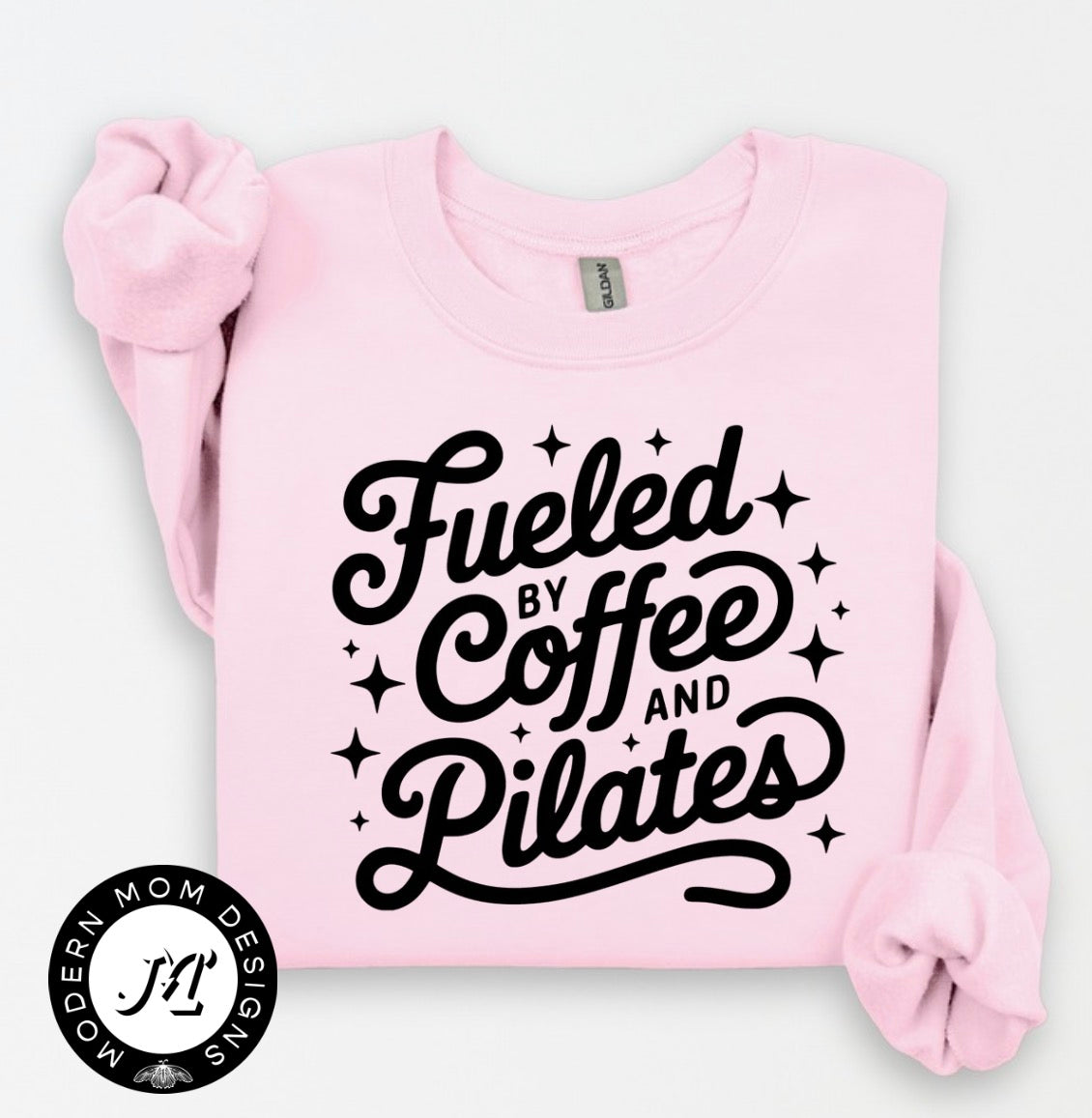 Fueled by coffee and Pilates (tee shirt, crewneck or hoodie)