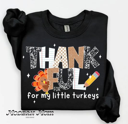 Thankful for my little turkeys crewneck