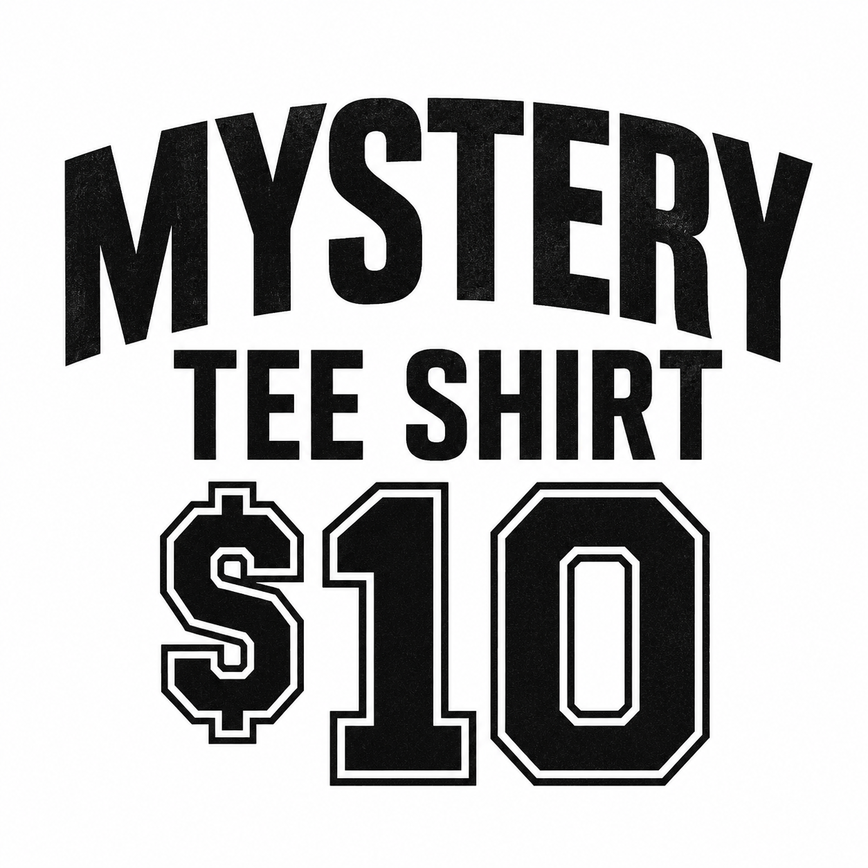 MYSTERY TEE SHIRT