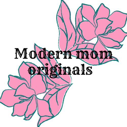 Modern mom originals