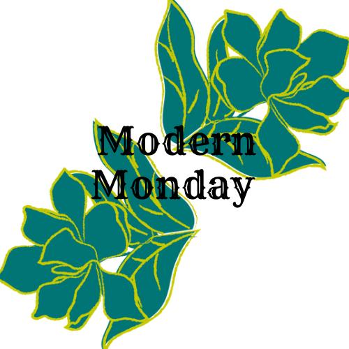 Modern Monday