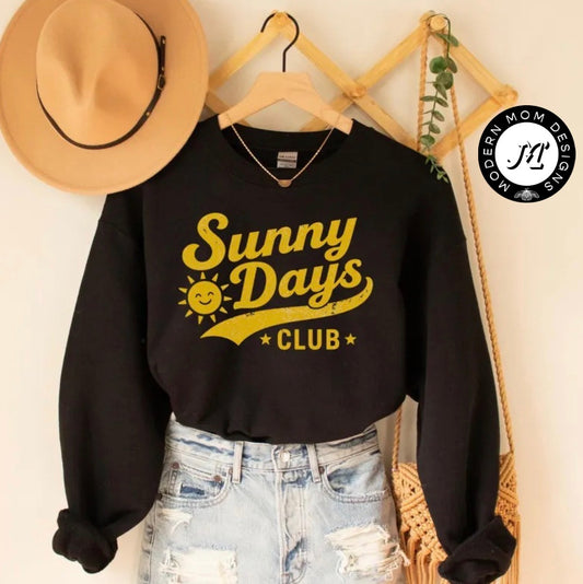 Sunny days club (tank top, tee shirt, crewneck or hoodie)
