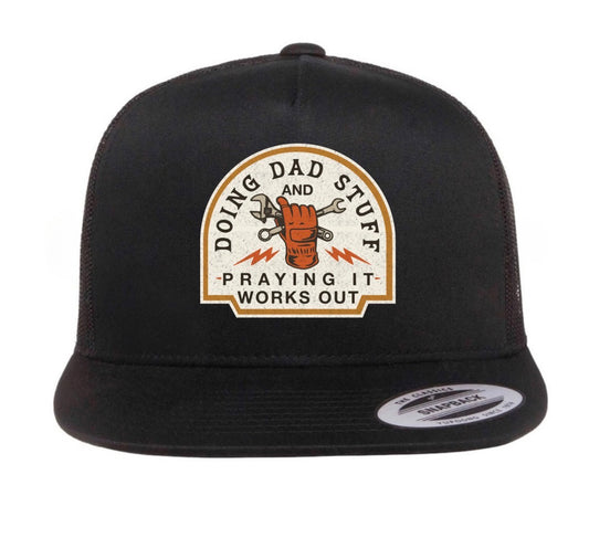 Doing dad stuff -flat bill or 5panel trucker