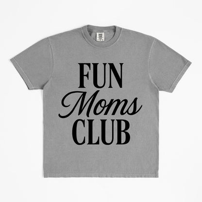 Fun moms club (tank top, tee shirt, crewneck or hoodie)