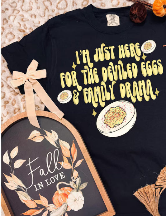 I’m just here for the deviled eggs and family drama tee