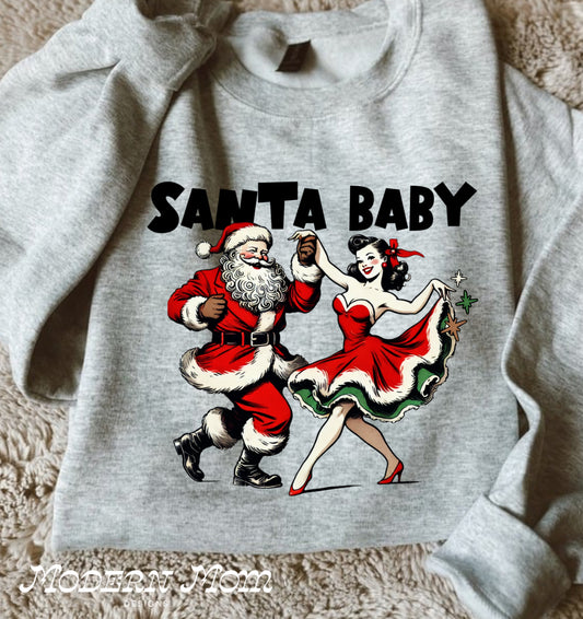 Santa baby ash grey (tee, crewneck or hoodie )