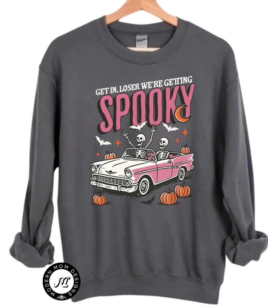 Get in losers we’re getting spooky(tee shirt, crewneck or hoodie)
