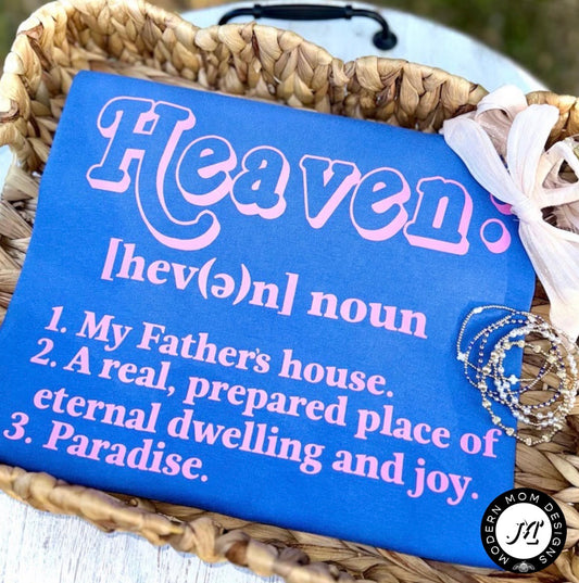 Heaven (tee shirt, crewneck or hoodie)