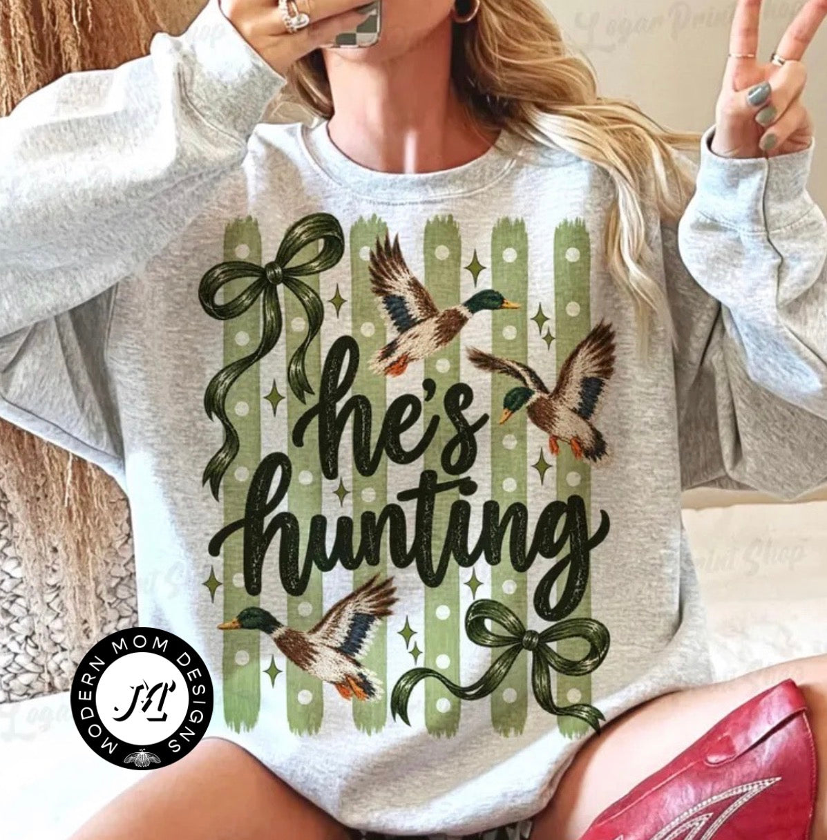 He’s hunting (tee shirt, crewneck or hoodie)